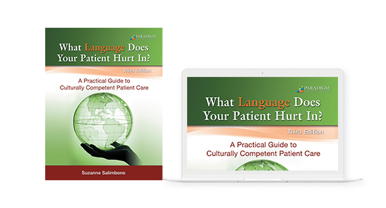 What Language Does Your Patient Hurt In? Third Edition