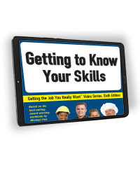 Getting the Job You Really Want: Getting to Know Your Skills eVideo