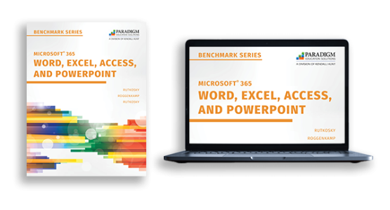 Benchmark Series: Microsoft 365 Word, Excel, Access, and PowerPoint